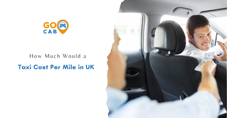 How Much Would a Taxi Cost Per Mile in UK