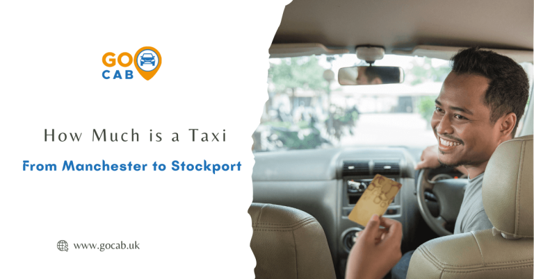 How Much is a Taxi from Manchester to Stockport